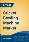 Cricket Bowling Machine Market - Global Industry Size, Share, Trends, Opportunity, and Forecast, 2018-2028F- Product Image
