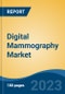 Digital Mammography Market - Global Industry Size, Share, Trends, Opportunity, and Forecast, 2018-2028F - Product Thumbnail Image
