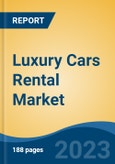 Luxury Cars Rental Market - Global Industry Size, Share, Trends, Opportunity, and Forecast, 2018-2028F- Product Image