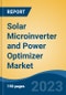 Solar Microinverter and Power Optimizer Market - Global Industry Size, Share, Trends, Opportunity, and Forecast, 2018-2028F - Product Image