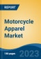 Motorcycle Apparel Market - Global Industry Size, Share, Trends, Opportunity, and Forecast, 2018-2028F - Product Thumbnail Image