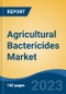 Agricultural Bactericides Market - Global Industry Size, Share, Trends, Opportunity, and Forecast, 2018-2028F - Product Thumbnail Image