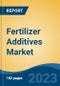 Fertilizer Additives Market - Global Industry Size, Share, Trends, Opportunity, and Forecast, 2018-2028F - Product Thumbnail Image