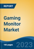 Gaming Monitor Market - Global Industry Size, Share, Trends, Opportunity, and Forecast, 2018-2028F- Product Image