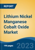 Lithium Nickel Manganese Cobalt Oxide Market - Global Industry Size, Share, Trends, Opportunity, and Forecast, 2018-2028F- Product Image