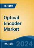 Optical Encoder Market - Global Industry Size, Share, Trends, Opportunity & Forecast, 2019-2029F- Product Image