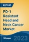 PD-1 Resistant Head and Neck Cancer Market - Global Industry Size, Share, Trends, Opportunity, and Forecast, 2018-2028F - Product Thumbnail Image
