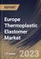Europe Thermoplastic Elastomer Market Size, Share & Industry Trends Analysis Report By Material (Polystyrenes, Polyolefins, Polyurethanes, Polyetherimides, Polyesters and Polyamides), By Application, By Country and Growth Forecast, 2023 - 2030 - Product Thumbnail Image