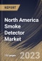 North America Smoke Detector Market Size, Share & Industry Trends Analysis Report By Installation Type (Hardwired, and Battery-operated), By Product Type (Photoelectric, Ionization, Dual Sensor, and Others), By End User, By Country and Growth Forecast, 2023 - 2030 - Product Image