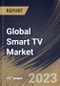 Global Smart TV Market Size, Share & Industry Trends Analysis Report By Screen Type (Flat, and Curved), By Distribution Channel, By Resolution (HDTV, Full HDTV, 4K UHD, and Others), By Screen Size, By Regional Outlook and Forecast, 2023 - 2030 - Product Thumbnail Image