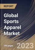 Global Sports Apparel Market Size, Share & Industry Trends Analysis Report By Distribution Channel (Discount Stores, Brand Outlets, Supermarket/Hypermarket, and E-Commerce), By End User (Men, Women, and Children), By Regional Outlook and Forecast, 2023 - 2030- Product Image
