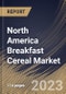 North America Breakfast Cereal Market Size, Share & Industry Trends Analysis Report By Product Type (Ready-to-Eat, and Hot Cereals), By Distribution Channel (Supermarket, Convenience Stores, Online, and Others), By Country and Growth Forecast, 2023 - 2030 - Product Image