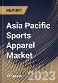 Asia Pacific Sports Apparel Market Size, Share & Industry Trends Analysis Report By Distribution Channel (Discount Stores, Brand Outlets, Supermarket/Hypermarket, and E-Commerce), By End User (Men, Women, and Children), By Country and Growth Forecast, 2023 - 2030- Product Image