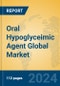 Oral Hypoglyceimic Agent Global Market Insights 2024, Analysis and Forecast to 2029, by Market Participants, Regions, Technology, Application, Product Type - Product Image