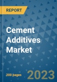 Cement Additives Market - Global Industry Analysis, Size, Share, Growth, Trends, and Forecast 2031 - By Product, Technology, Grade, Application, End-user, Region: (North America, Europe, Asia Pacific, Latin America and Middle East and Africa)- Product Image