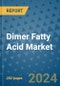 Dimer Fatty Acid Market - Global Industry Analysis, Size, Share, Growth, Trends, and Forecast 2031 - By Product, Technology, Grade, Application, End-user, Region: (North America, Europe, Asia Pacific, Latin America and Middle East and Africa) - Product Thumbnail Image
