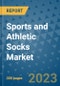 Sports and Athletic Socks Market - Global Industry Analysis, Size, Share, Growth, Trends, and Forecast 2031 - By Product, Technology, Grade, Application, End-user, Region: (North America, Europe, Asia Pacific, Latin America and Middle East and Africa) - Product Image