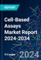 Cell-Based Assays Market Report 2024-2034 - Product Thumbnail Image