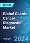 Global Gastric Cancer Diagnostic Market: Analysis by Product Type, Disease Type, End User, Region Size and Trends with Impact of COVID-19 and Forecast up to 2028 - Product Image
