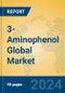 3-Aminophenol Global Market Insights 2024, Analysis and Forecast to 2029, by Manufacturers, Regions, Technology, Application - Product Image