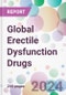 Global Erectile Dysfunction Drugs Market Analysis & Forecast to 2024-2034 - Product Thumbnail Image