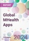 Global MHealth Apps Market Analysis & Forecast to 2024-2034 - Product Thumbnail Image