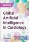 Global Artificial Intelligence In Cardiology Market Analysis & Forecast to 2024-2034 - Product Image