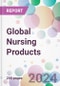 Global Nursing Products Market Analysis & Forecast to 2024-2034 - Product Image