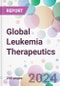 Global Leukemia Therapeutics Market Analysis & Forecast to 2024-2034 - Product Image
