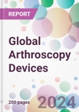 Global Arthroscopy Devices Market Analysis & Forecast to 2024-2034- Product Image