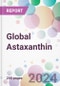Global Astaxanthin Market Analysis & Forecast to 2024-2034 - Product Thumbnail Image