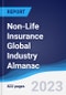 Non-Life Insurance Global Industry Almanac 2018-2027 - Product Thumbnail Image