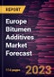 Europe Bitumen Additives Market Forecast to 2030 - Regional Analysis - by Type, and Application - Product Thumbnail Image