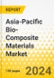 Asia-Pacific Bio-Composite Materials Market: Analysis and Forecast, 2023-2032 - Product Image