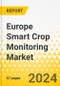 Europe Smart Crop Monitoring Market: Analysis and Forecast, 2023-2028 - Product Image