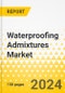Waterproofing Admixtures Market: A Global and Regional Analysis, 2023-2033 - Product Thumbnail Image