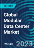 Global Modular Data Center Market 2030 by Component, Type, Organization Size, Application, End-use Industry & Region - Partner & Customer Ecosystem Competitive Index & Regional Footprints- Product Image