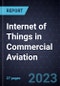 Internet of Things (IoT) in Commercial Aviation - Product Thumbnail Image