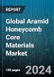 Global Aramid Honeycomb Core Materials Market by Type (Meta Aramid, Para Aramid), Application (Aerospace & Defense, Automotive, Construction & Infrastructure) - Forecast 2024-2030 - Product Thumbnail Image