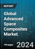 Global Advanced Space Composites Market by Product (Aramid fiber, Carbon fiber, Glass fiber), Resin Type (Thermoplastic, Thermoset), End-Product, Application - Forecast 2024-2030- Product Image