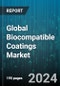 Global Biocompatible Coatings Market by Type (Antibacterial, Hydrophilic), Material (Ceramics, Composites, Metal), End-Use - Forecast 2024-2030 - Product Image
