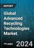 Global Advanced Recycling Technologies Market by Product Types (Heavy Gas Oil, Naphtha, Wax Residue), Technology (Depolymerization, Gasification, Microwave), End User - Forecast 2024-2030- Product Image