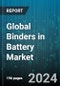 Global Binders in Battery Market by Type (Anode Binder, Cathode Binder), Material (Carboxymethyl Cellulose, Polymethyl Methacrylate, Polyvinylidene Fluoride), Process, Battery Type, Application - Forecast 2024-2030 - Product Image