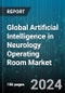 Global Artificial Intelligence in Neurology Operating Room Market by Offering (Services, Software), Application (Brain Mapping, Epilepsy Diagnosis, Integration & Connectivity), Indication - Forecast 2024-2030 - Product Thumbnail Image