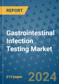 Gastrointestinal Infection Testing Market - Global Industry Analysis, Size, Share, Growth, Trends, and Forecast 2031 - By Product, Technology, Grade, Application, End-user, Region: (North America, Europe, Asia Pacific, Latin America and Middle East and Africa)- Product Image