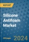 Silicone Antifoam Market - Global Industry Analysis, Size, Share, Growth, Trends, and Forecast 2031 - By Product, Technology, Grade, Application, End-user, Region: (North America, Europe, Asia Pacific, Latin America and Middle East and Africa) - Product Thumbnail Image