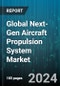Global Next-Gen Aircraft Propulsion System Market by Propulsion System (All-Electric Propulsion, Hybrid-Electric Propulsion, Hydrogen Propulsion), End User (Commercial & Civil, Government, Military) - Forecast 2024-2030 - Product Image