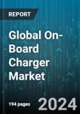 Global On-Board Charger Market by Power Output (11 kW to 22 kW, Less than 11 kW, More than 22 kW), Propulsion Type (Battery Electric Vehicle (BEV), Plug-in Hybrid Electric Vehicle (PHEV)), Vehicle Type - Forecast 2024-2030- Product Image
