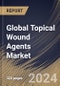 Global Topical Wound Agents Market Size, Share & Trends Analysis Report By End-use (Hospitals, Clinics, and Others), By Application (Chronic Wounds and Acute Wounds), By Product (Creams, Gels, Sprays, and Others), By Regional Outlook and Forecast, 2023 - 2030 - Product Thumbnail Image