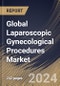 Global Laparoscopic Gynecological Procedures Market Size, Share & Trends Analysis Report By End-use (Hospitals, Clinics, and Ambulatory Surgery Centers (ASCs)), By Procedures, By Regional Outlook and Forecast, 2023 - 2030 - Product Image